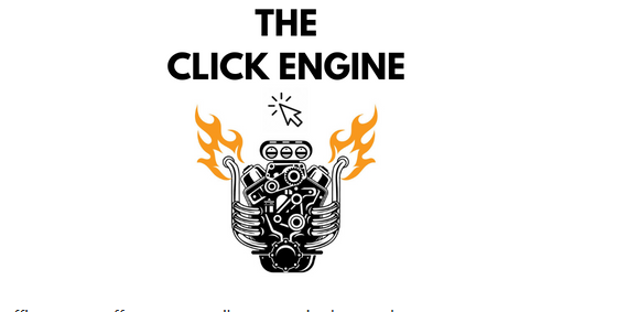 The Click Engine - Get 100% REAL Buyer Traffic